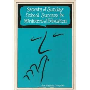    Secrets of Sunday School Success for Ministers of Education Books