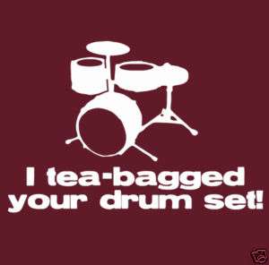 Teabagged Drum Set T shirt Step Brothers 5 Colors S 3XL  