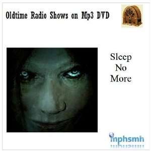  SLEEP NO MORE Old Time Radio (OTR) Horror series (1956 