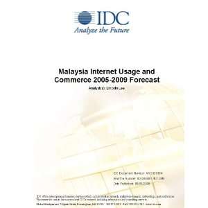 Malaysia Internet Usage and Commerce 2005 2009 Forecast 
