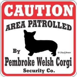   Patrolled By Pembroke Welsh Corgi Security Company