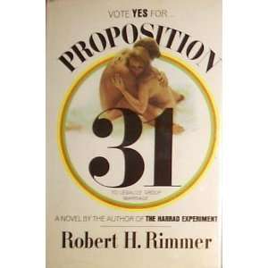  Proposition 31 Robert H. Rimmer Books