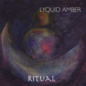  Ritual Lyquid Amber Music
