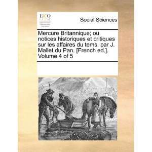   tems. par J. Mallet du Pan. [French ed.]. Volume 4 of 5 (French