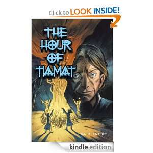 The Hour of Tiamat Lisa M. Taylor  Kindle Store