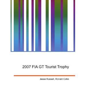  2007 FIA GT Tourist Trophy Ronald Cohn Jesse Russell 