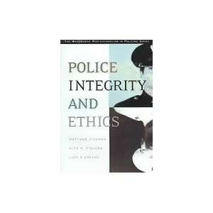  Police Integrity & Ethics (Paperback, 2004) Books