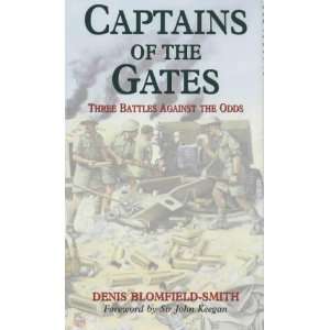  Captains of the Gates (9780709068303) Denis Blomfield 