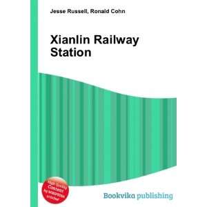  Xianlin Railway Station Ronald Cohn Jesse Russell Books