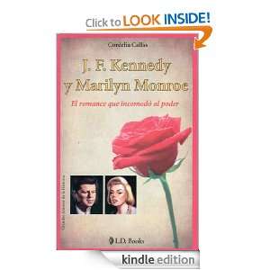 Kennedy y Marilyn Monroe (Grandes Amores de la Historia) (Spanish 