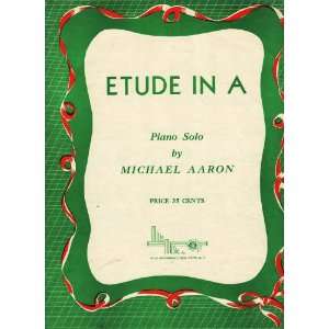  Etude in A   Piano Solo Michael Aaron Books