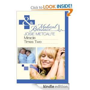 Miracle Times Two (Mills & Boon Medical) Josie Metcalfe  
