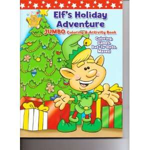  Elfs Holiday Adventure Jumbo Coloring & Activity Book 