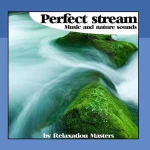  Perfect Stream  Music and Nature Sounds Relaxation 
