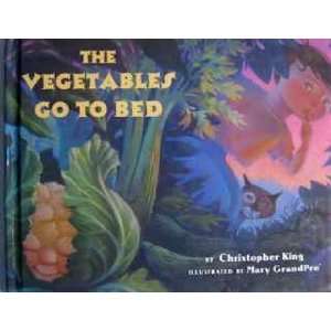  VEGETABLES GO TO BED (9780517591260) Mary GrandPre Books