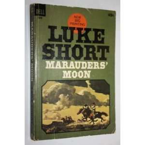  Marauders Moon Luke Short Books