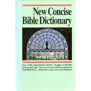    New Concise Bible Dictionary (9780842346979) Derek Williams Books