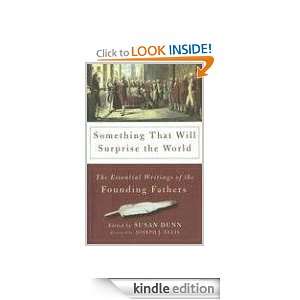 Something That Will Surprise the World Susan Dunn  Kindle 