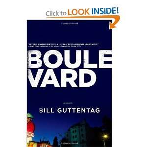  Boulevard A Novel [Hardcover] Bill Guttentag Books