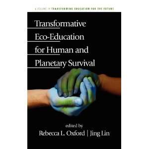 Transformative Eco Education for Human and Planetary Survival (HC 