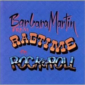  From Ragtime to Rock and Roll Barbara Martin Music