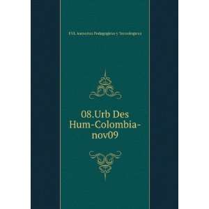   Hum Colombia nov09 EVL Asesorias Pedagogicas y Tecnologicas Books