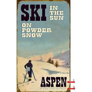 Ski in the Sun Sign   28 x 48 