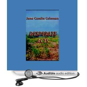  Desperate Acts (Audible Audio Edition) Jane Candia 