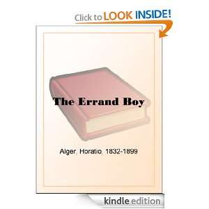 The Errand Boy Horatio Alger  Kindle Store