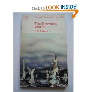  Drowned World (Cover Art By Yves Tanguy) J. G. Ballard 