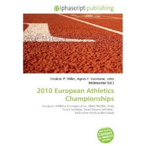 2010 European Athletics Championships 9786132882370  