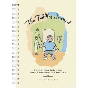  The Toddler Journal  A Week By Week Guide to Your Toddler 