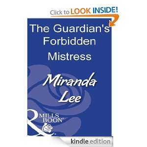 The Guardians Forbidden Mistress Miranda Lee  Kindle 
