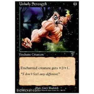  Unholy Strength (Magic the Gathering   7th Edition   Unholy 
