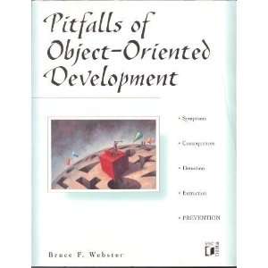  Pitfalls of Object Oriented Development [Paperback] Bruce 