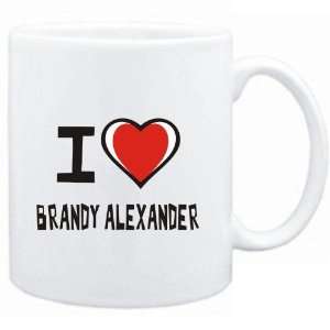  Mug White I love Brandy Alexander  Drinks Sports 