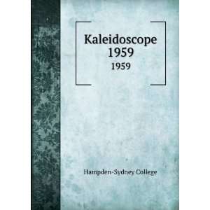  Kaleidoscope. 1959 Hampden Sydney College Books