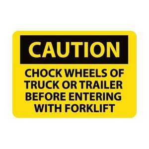 C435AB   Caution, Chock Wheels Of Truck or Trailer Before Entering 