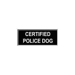  Dean & Tyler CERTIFIED POLICE DOG Patches   Fits Large 