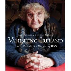  Vanishing Ireland Further Chronicles of a Disappearing 