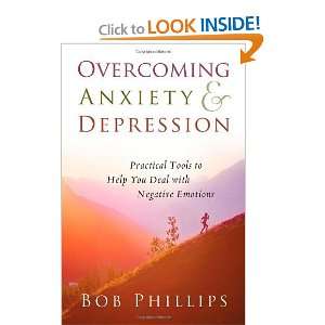  Overcoming Anxiety and Depression Practical Tools to Help 