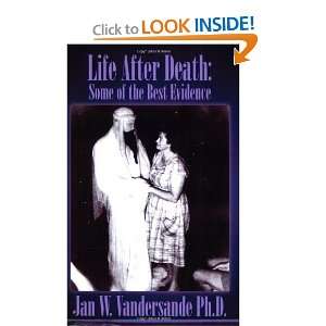  Life After Death Some of the Best Evidence [Paperback 