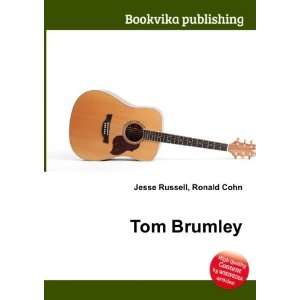  Tom Brumley Ronald Cohn Jesse Russell Books