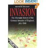 Invasion The Alternate History of the German Invasion of England 