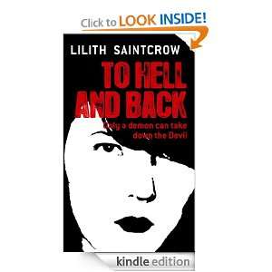 To Hell and Back The Dante Valentine Novels Book Five Lilith 