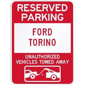 Reserved Parking for Ford Torino Others Towed 9x12 Aluminum Novelty 
