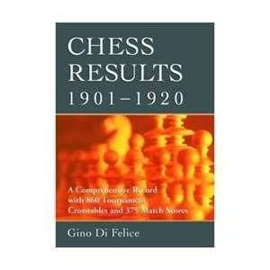  Chess Results, 1901 1920   Di Felice Toys & Games
