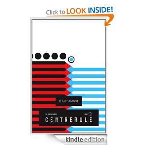 CentreRule (The Circle Cluster) Edward St Amant  Kindle 