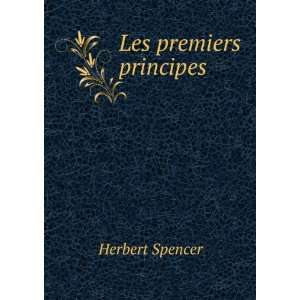  Les premiers principes Herbert Spencer Books