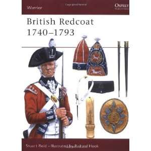  British Redcoat 1740 93 (Warrior) [Paperback] Stuart Reid 